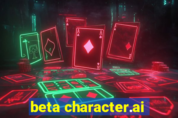 beta character.ai